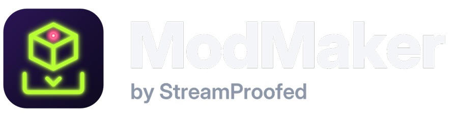ModMaker by StreamProofed